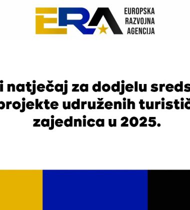 Javni natječaj za dodjelu sredstava za projekte udruženih turističkih zajednica u 2025.