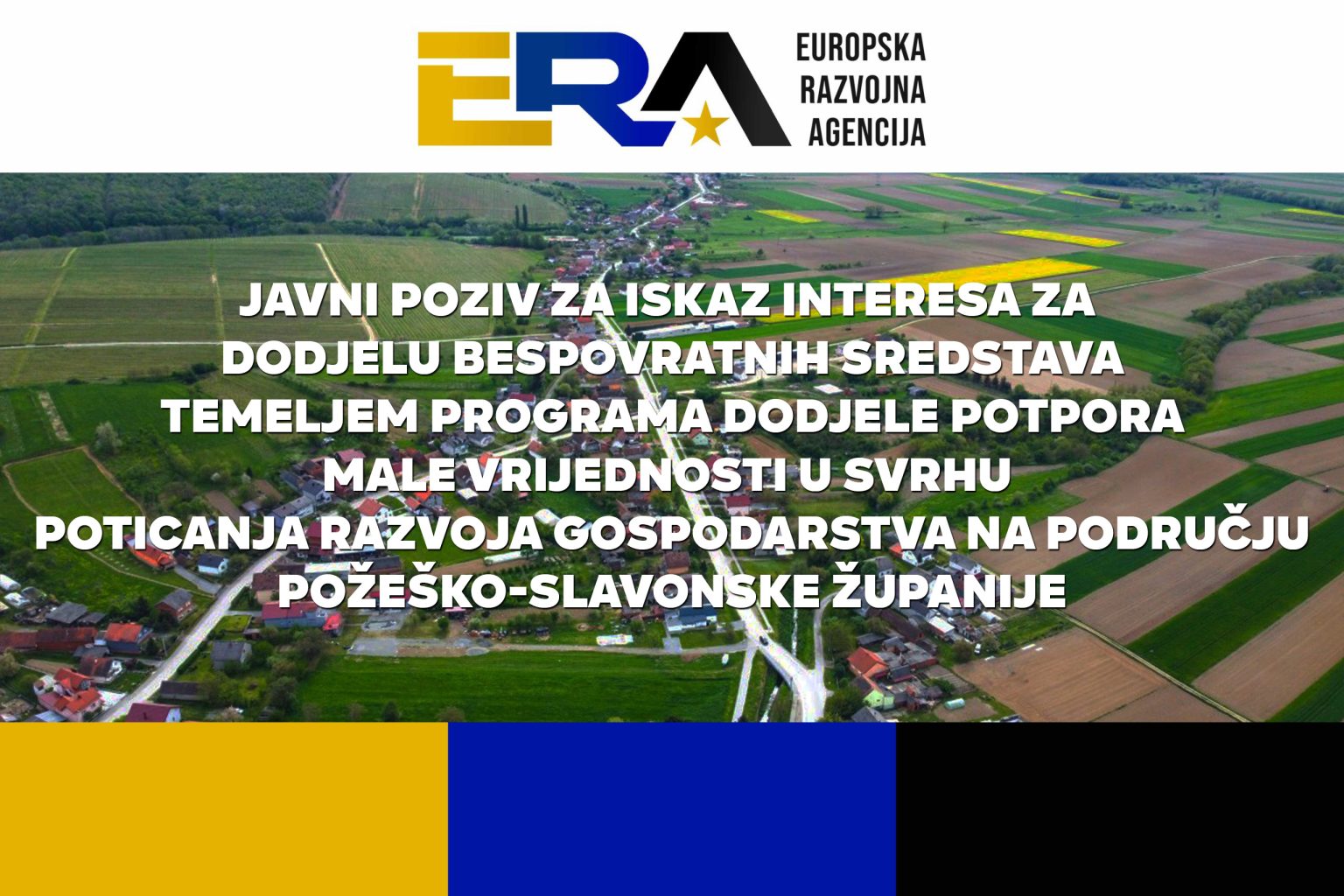 Javni poziv za iskaz interesa za dodjelu bespovratnih sredstava temeljem Programa dodjele potpora male vrijednosti u svrhu poticanja razvoja gospodarstva na području Požeško-slavonske županije