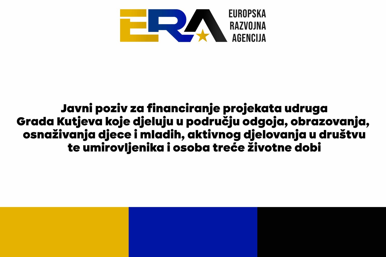 Javni poziv za financiranje projekata udruga Grada Kutjeva koje djeluju u području odgoja, obrazovanja, osnaživanja djece i mladih, aktivnog djelovanja u društvu te umirovljenika i osoba treće životne dobi