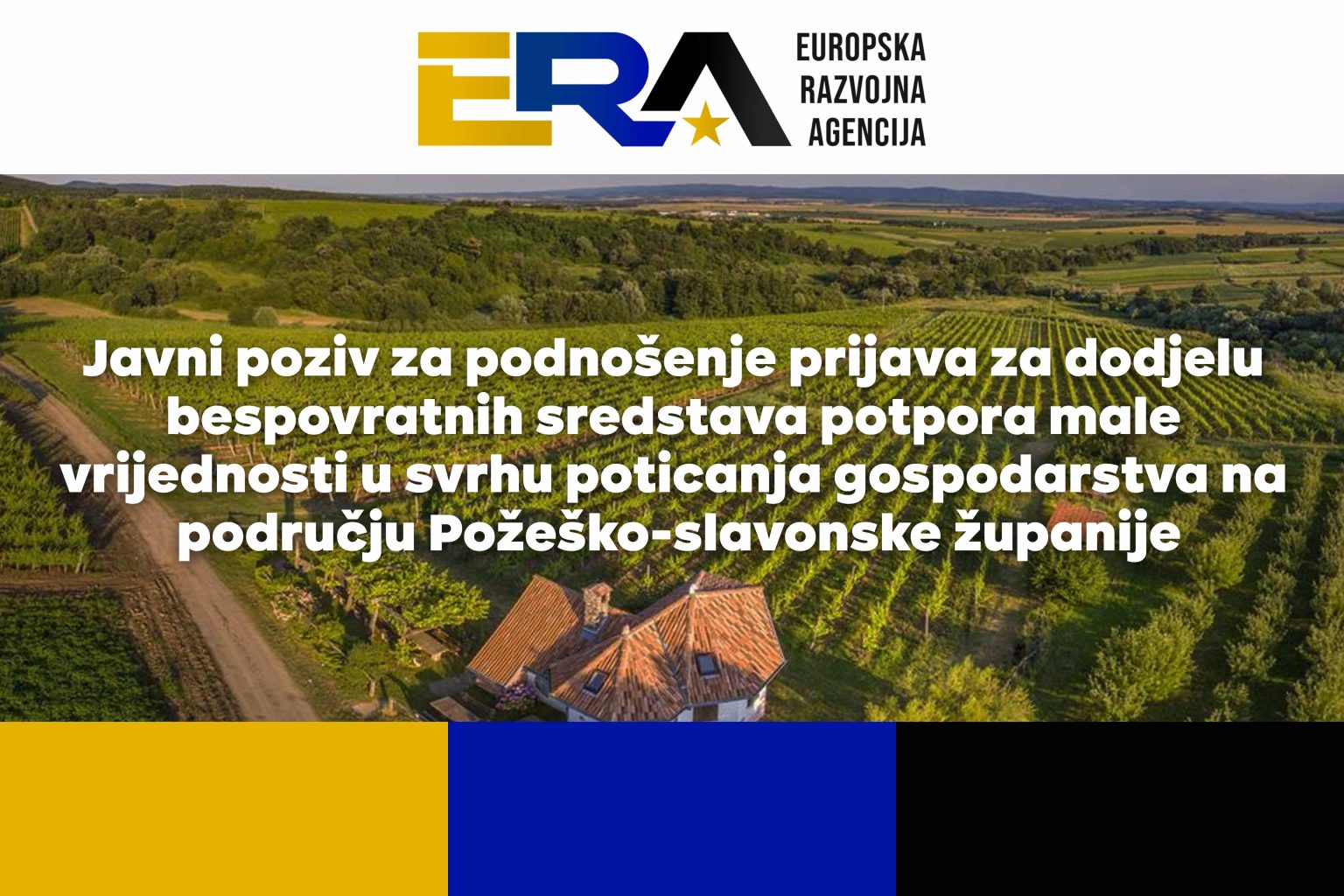 Javni poziv za podnošenje prijava za dodjelu bespovratnih sredstava potpora male vrijednosti u svrhu poticanja gospodarstva na području Požeško-slavonske županije