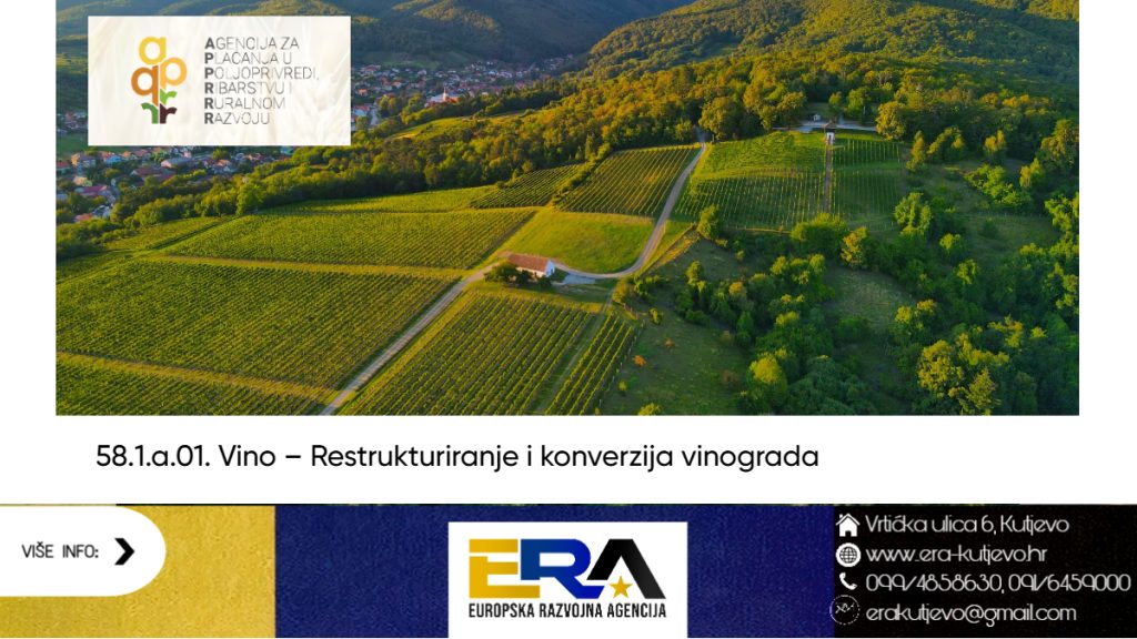 Objavljen Natječaj za podnošenje zahtjeva za potporu za intervenciju “58.1.a.01. – RESTRVINEY – Restrukturiranje i konverzija vinograda“